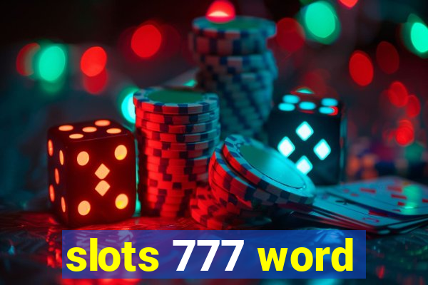 slots 777 word